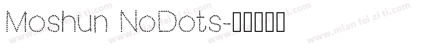 Moshun NoDots字体转换